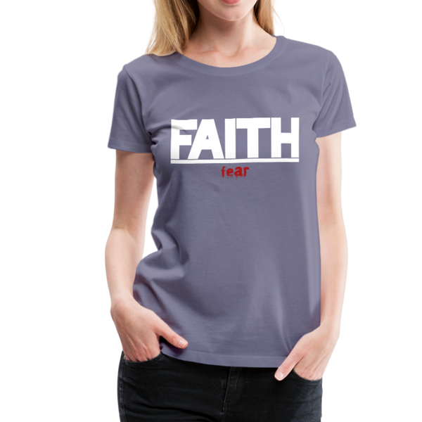 FAITH over fear Women’s Premium T-Shirt - washed violet