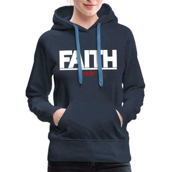 FAITH over fear Women’s Premium Hoodie - navy