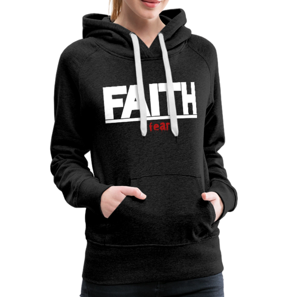FAITH over fear Women’s Premium Hoodie - charcoal gray