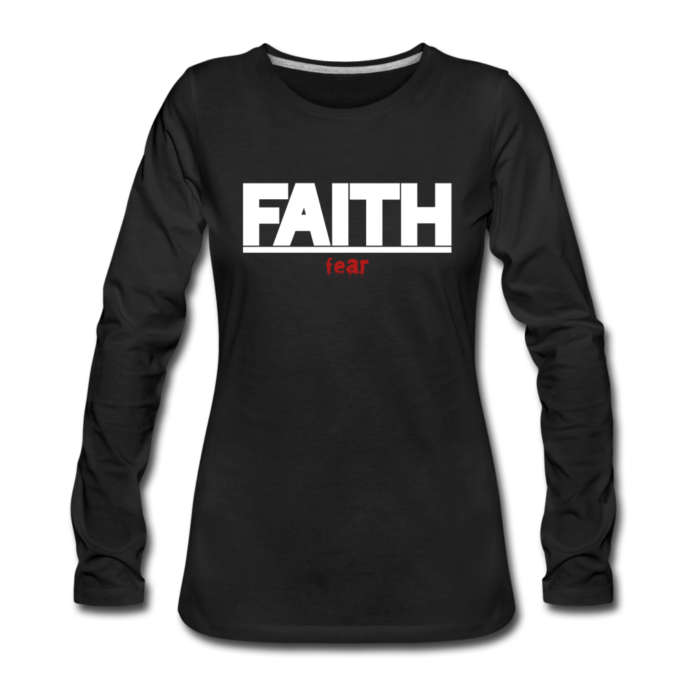 FAITH over fear Women's Premium Long Sleeve T-Shirt - black