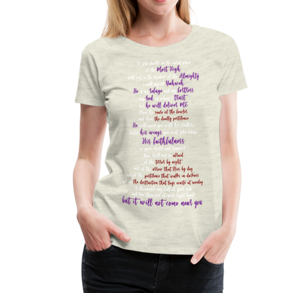 Psalm 91 FV Women’s Premium T-Shirt - heather oatmeal