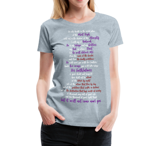 Psalm 91 FV Women’s Premium T-Shirt - heather ice blue