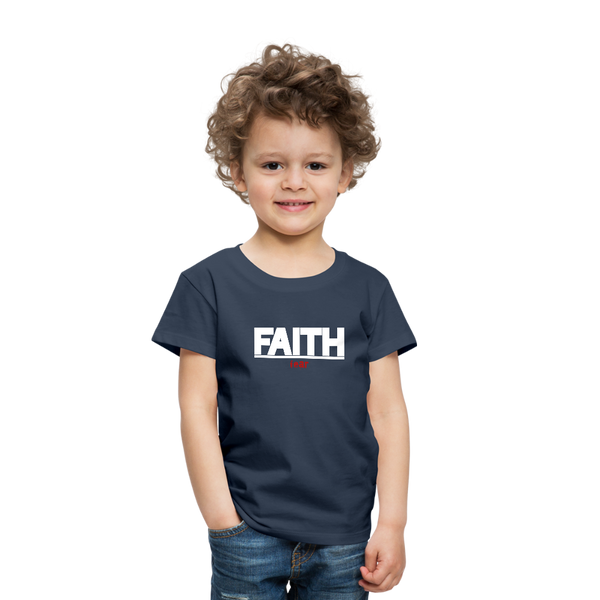 Faith Over fear Toddler Premium T-Shirt - navy
