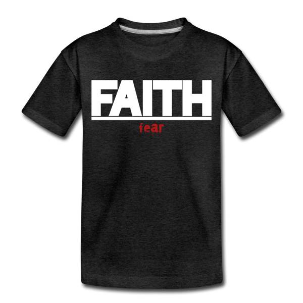 FAITH Over fear Girl's Toddler Premium T-Shirt - charcoal gray