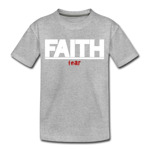 FAITH Over fear Girls Toddler Premium T-Shirt - heather gray