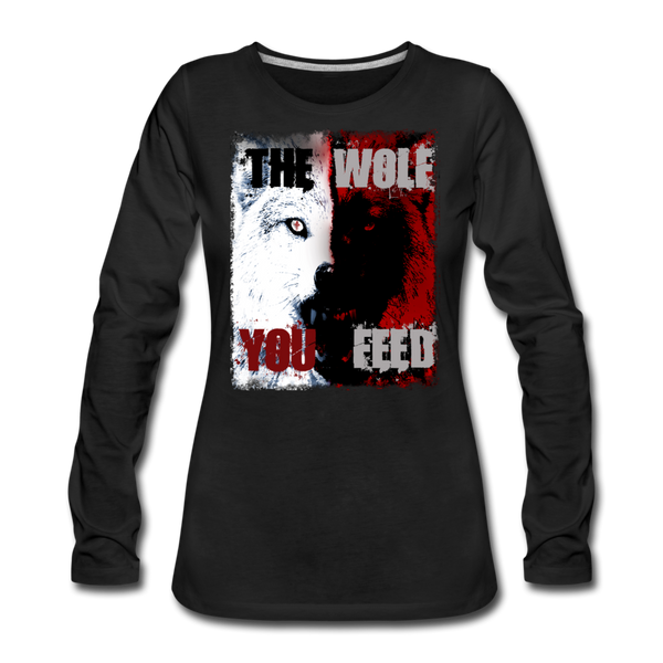 GAM The Wolf You Feed Sleeve Print Women's Premium Slim Fit Long Sleeve T-Shirt - black