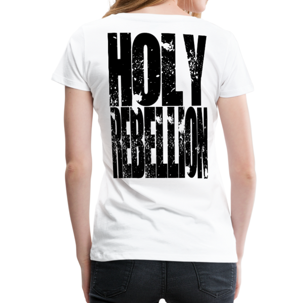 GAM Holy Rebellion Signature Women’s Premium T-Shirt - white