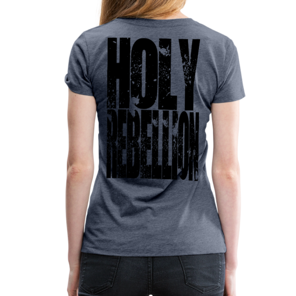 GAM Holy Rebellion Signature Women’s Premium T-Shirt - heather blue