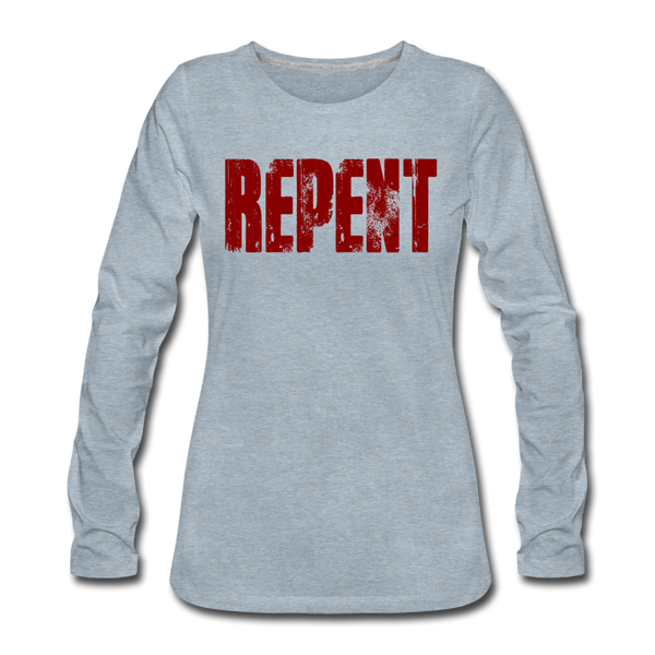 REPENT Blood Red Letter Women's Premium Long Sleeve T-Shirt - heather ice blue