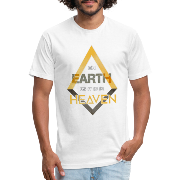 On Earth as it is in Heaven Fitted Cotton/Poly T-Shirt by Next Level - white