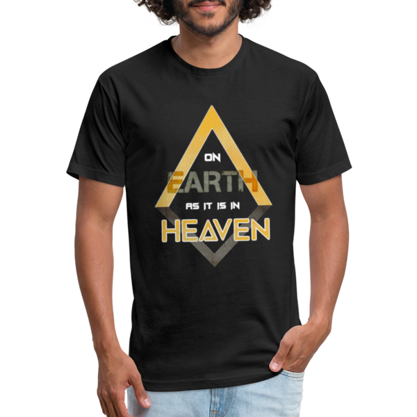 On Earth as it is in Heaven Fitted Cotton/Poly T-Shirt by Next Level - black
