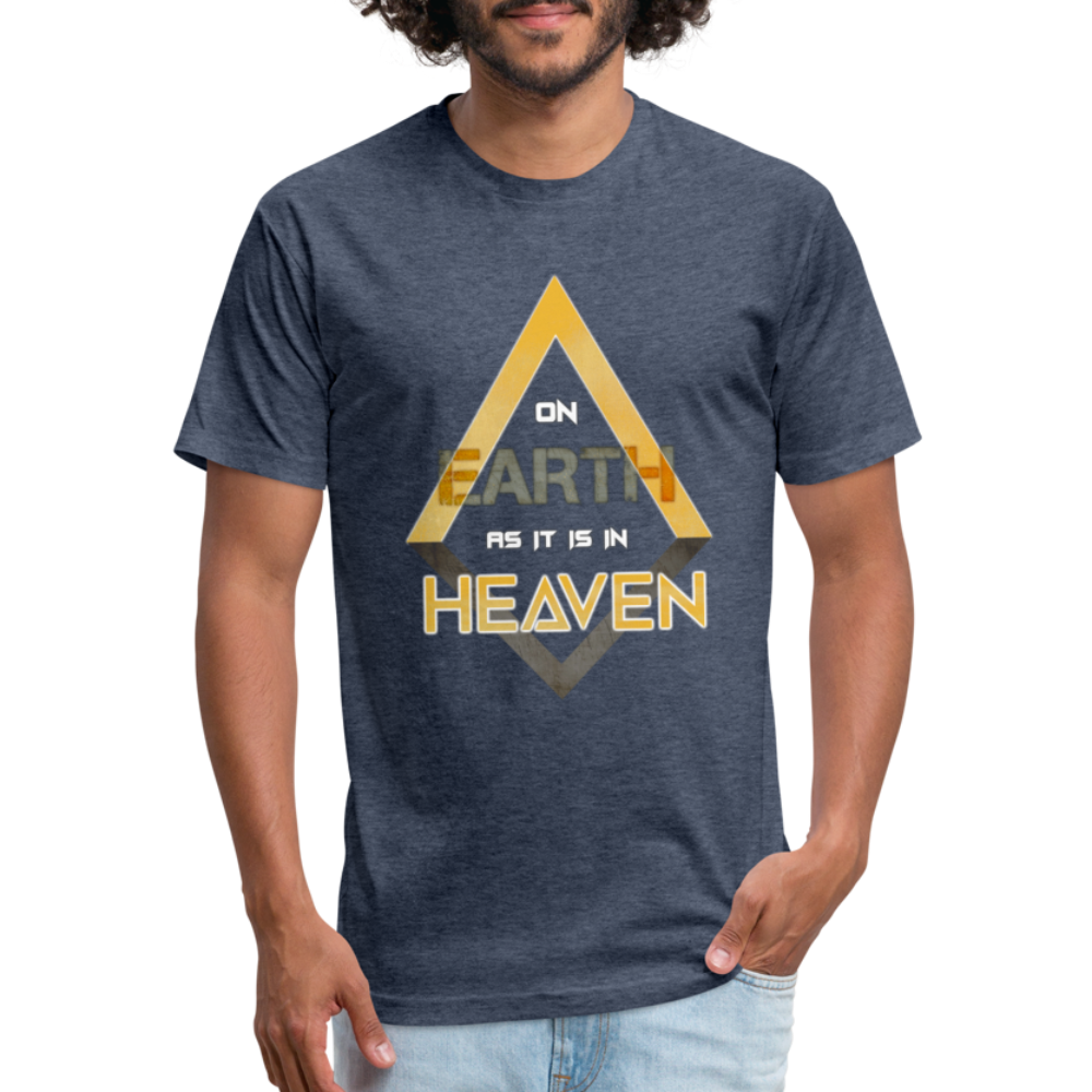On Earth as it is in Heaven Fitted Cotton/Poly T-Shirt by Next Level - heather navy