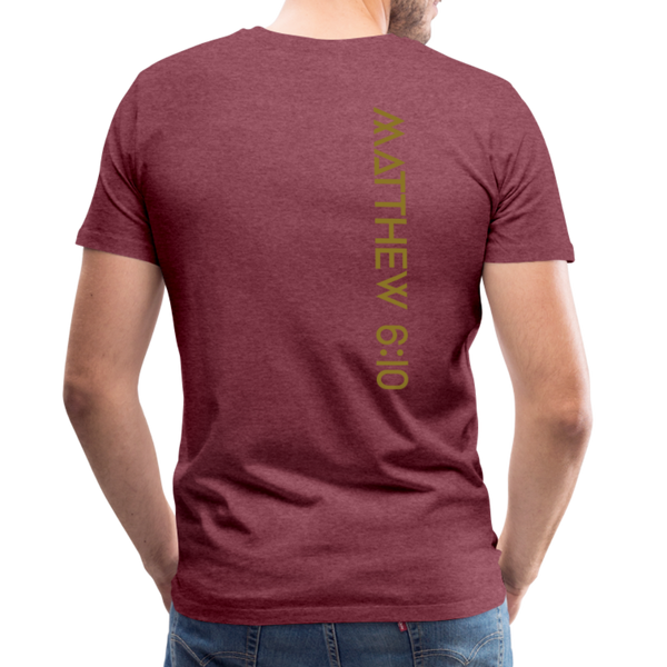 On Earth as it is in Heaven Men's Premium T-Shirt - heather burgundy