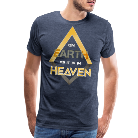 On Earth as it is in Heaven Men's Premium T-Shirt - heather blue