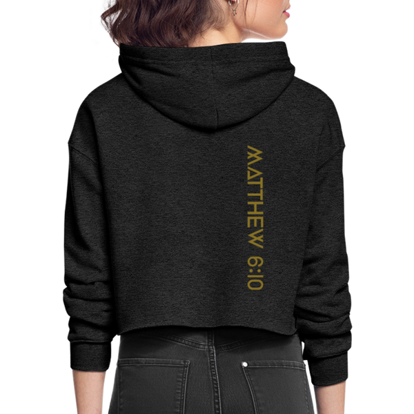 On Earth As It Is In Heaven Women’s Premium Cropped Hoodie - deep heather