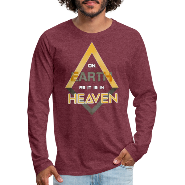 On Earth As It Is In Heaven Sleeve Print Men's Premium Long Sleeve T-Shirt - heather burgundy