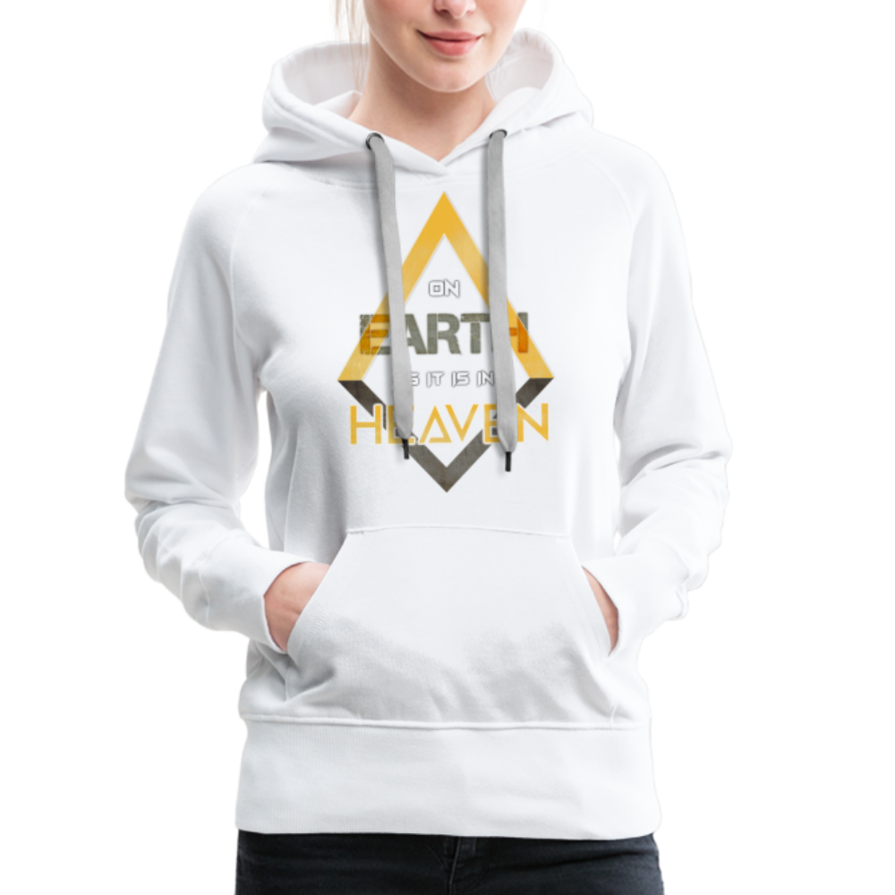 On Earth As It Is In Heaven Women’s Premium Hoodie - white