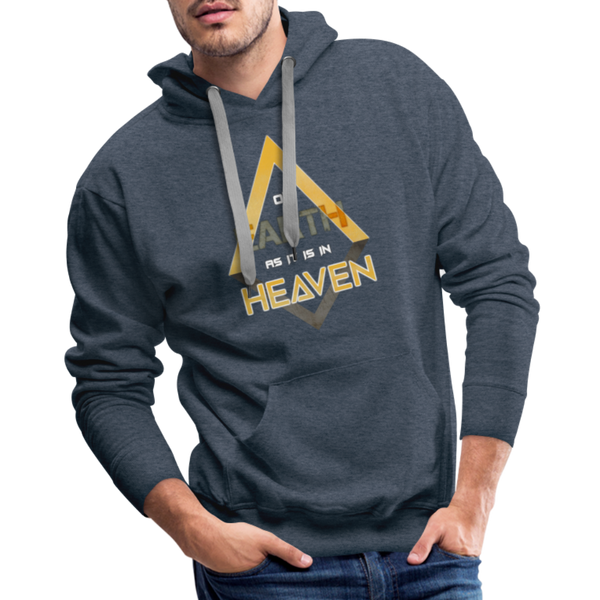 On Earth As It Is In Heaven Men’s Premium Hoodie - heather denim