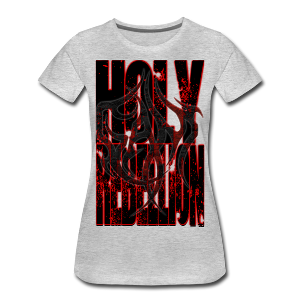 Gog And Magog - Holy Rebellion Women’s Premium T-Shirt - heather gray